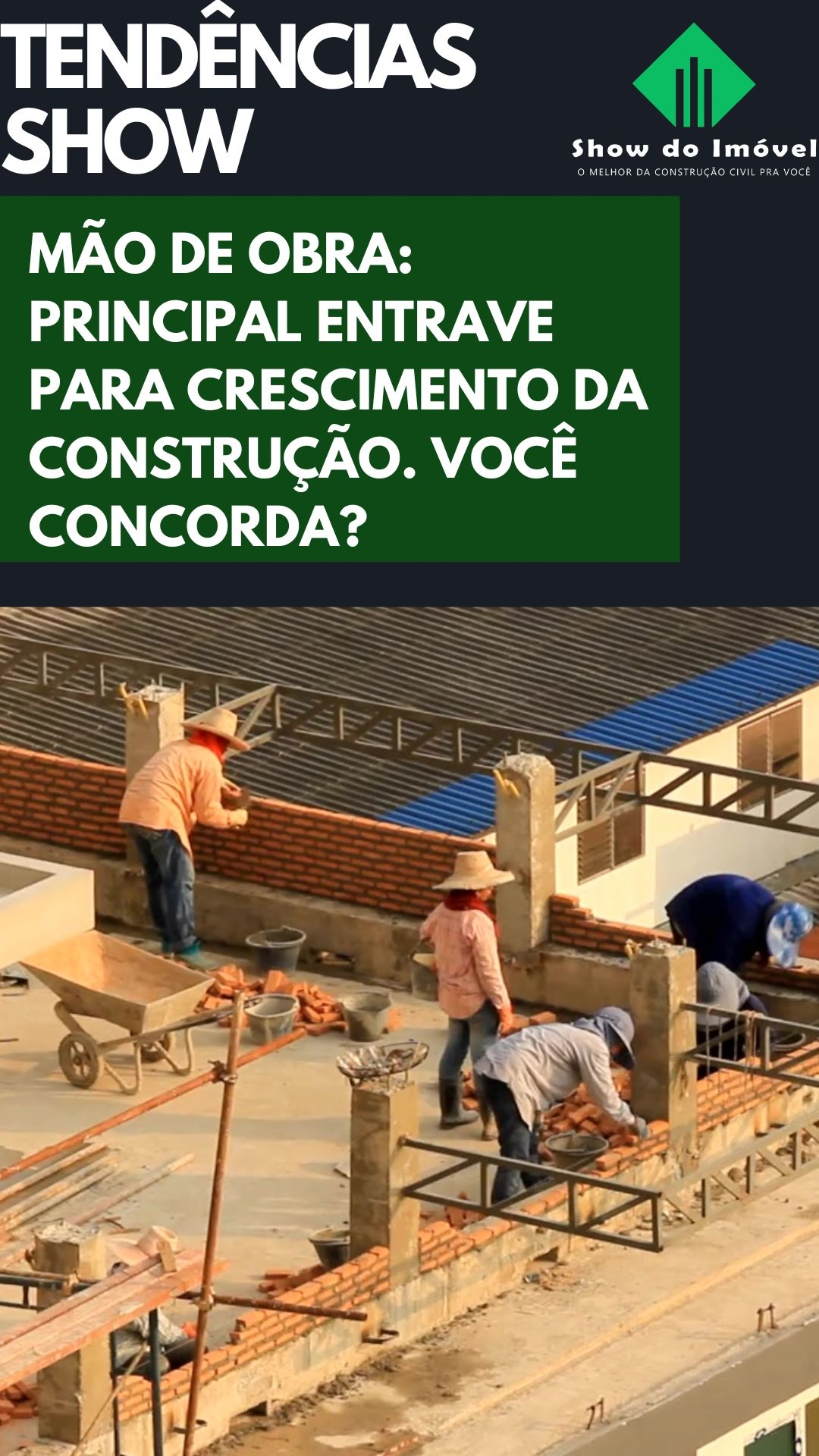 Mão-de-obra: principal entrave para construção civil, afirmam especialistas