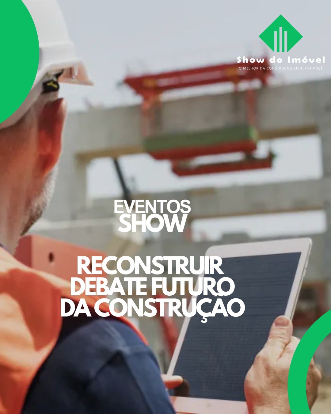 Seminário da Indústria da Construção Civil - ReConstruir ocorre em Criciúma