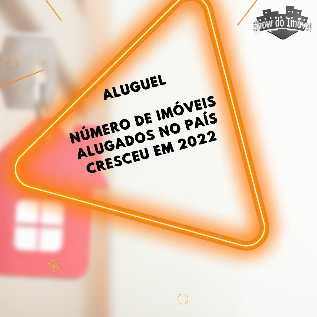 Mercado imobiliário 2022- Crescimento dos alugueis 