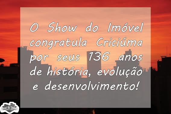 Parabéns Criciúma! 136 anos!